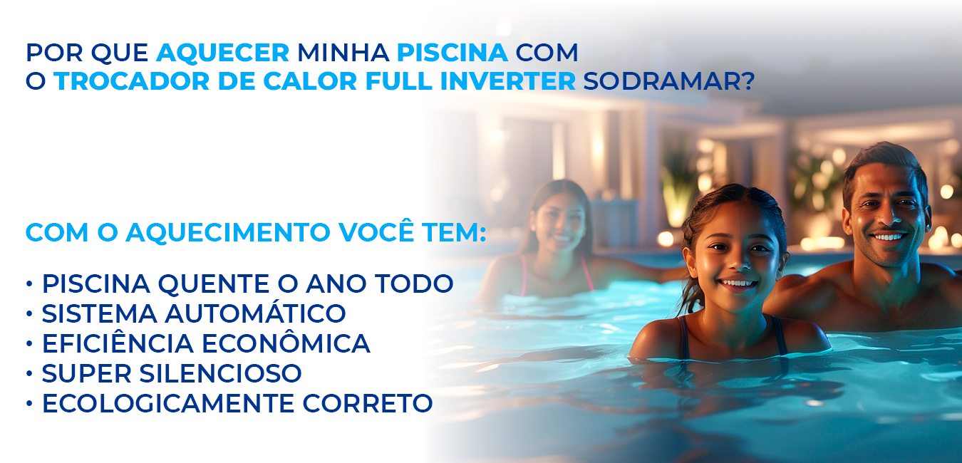 Família aproveitando piscina aquecida com Trocador de Calor Full Inverter Sodramar